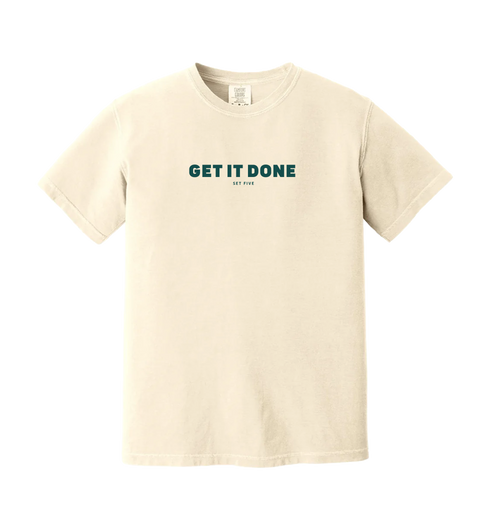 Get It Done - Tee
