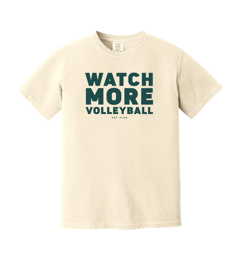 Watch More Volleyball - Tee